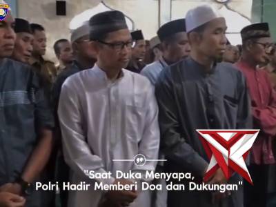 POLRI HADIR MEMBERI DOA DAN DUKUNGAN.