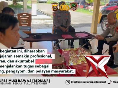 Kegiatan pengawasan ke polsek kelingi musi rawas
