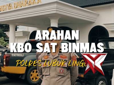 ARAHAN DAN ANEV KBO SAT BINMAS KEPADA PERSONEL SAT BINMAS