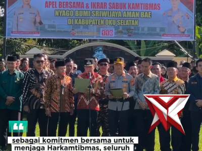 Apel Bersama dan Ikrar Sabuk Kamtibmas di Kabupaten OKU Selatan Polres OKU Selatan