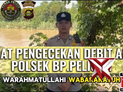 GIAT PENGECEKAN DEBIT AIR DI WILKUM POLSEK BP PELIUNG - PoliceTube