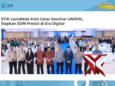 STIK Lemdiklat Polri Gelar Seminar UNIPOL, Siapkan SDM Presisi di Era Digital - PoliceTube