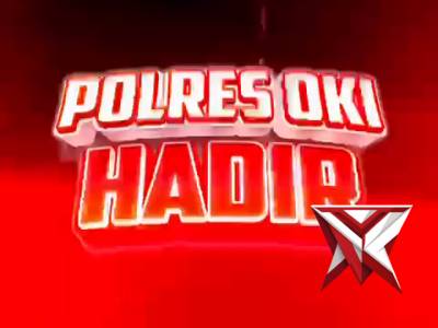 POLRES OKI HADIR