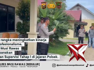 Polres Musi Rawas melaksanakan kegiatan Supervisi Tahap I sebagai upaya penguatan kinerja di tingkat - PoliceTube