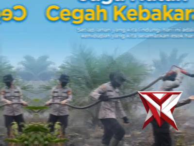 Jagalah Hutan,  Cegah dari kebakaran