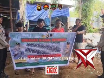 BKPM Simpang pinago giat imbauan stop IlLegal Refinery "PJ
