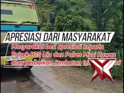 Apresiasi dari masyarakat kepada Polsek Bts Ulu atas perbaikan jembatan tebing cik ani