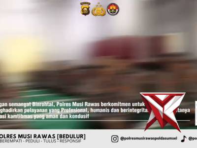 Selaraskan Program Kapolda Sumsel, Polres Musi Rawas Bentuk Personel Berakhlak Lewat Binrohtal R