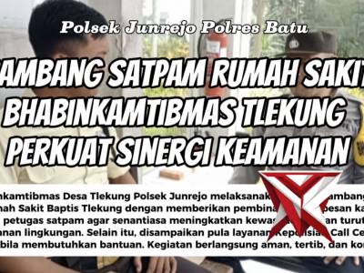 Sambang satpam rumah sakit, Bhabinkamtibmas Tlekung perkuat sinergi keamanan - PoliceTube