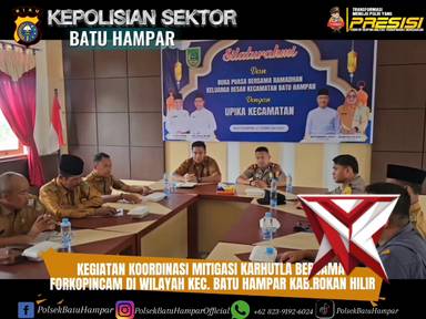 kegiatan koordinasi rapat karhutla bersama forkopimcam wilkum batu hampar