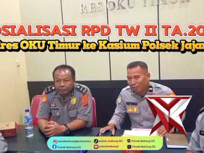 Sosialisasi RPD oleh Polres OKU Timur kepada Polsek Jajaran