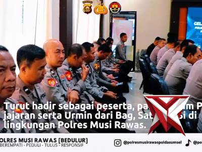 Gelar Opsnal Polres Mura dalam rangka mendukung kebijakan Kapolda sumsel  IJP DR. Sandi Nug