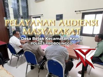 PELAYANAN AUDIENSI MASYARAKAT DESA BETEK KECAMATAN KRUCIL - PoliceTube