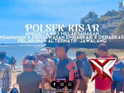 KP3 polsek kisar melaksanakan pengamanan embarkasi & debarkasi pada pelabuhan alternatif jawalang