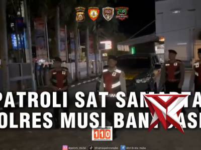 Sat samapta polres muba melaksanakan giat patroli antisipasi 3c & pastikan kondusifitas masyarakat