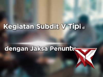 KOORDINASI DENGAN JAKSA (SUBDIT V SIBER)
