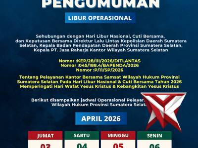 Pengumuman Libur Operasional pelayanan Kantor Bersama Samsat di wilayah hukum Provinsi Sumatera Sel - PoliceTube