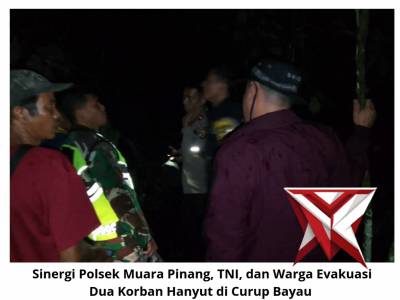 Sinergi Polsek Muara Pinang, TNI, dan Warga Evakuasi Dua Korban Hanyut di Curup Bayau