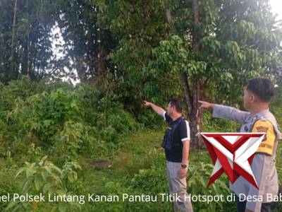 Personel Polsek Lintang Kanan Pantau Titik Hotspot di Desa Babatan