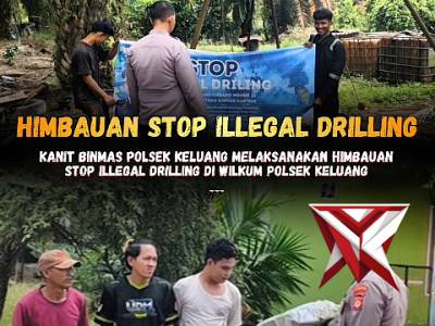 Imbauan stop illegal driling polsek keluang. Ds