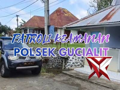 PATROLI KEAMANAN OLEH POLSEK GUCIALIT