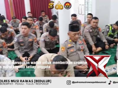 1. Selaraskan Program Kapolda Sumsel, Polres Musi Rawas Bentuk Personel Berakhlak Lewat Binrohtal R - PoliceTube