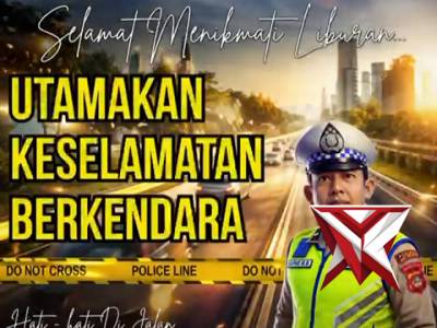 HAPPY LONG WEEKEND "UTAMAKAN KESELAMATAN BERKENDARA"