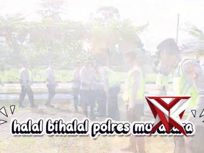 Halal bihalal polres muratara