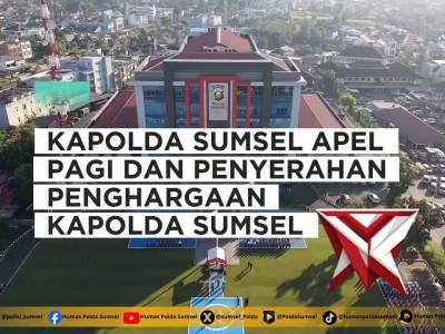 APEL PAGI DAN PENYERAHAN PENGHARGAAN KAPOLDA SUMSEL