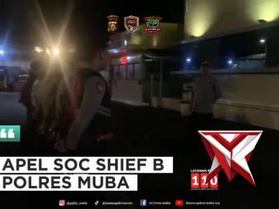 Apel SOC Polres Musi Banyuasin?