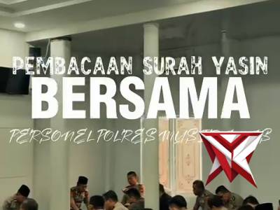 Wujudkan Personel Religius, Polres Musi Rawas Implementasikan Program Kapolda Sumsel IJP Sandi Nugro
