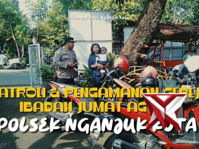 Patroli dan Pengamanan Ibadah Jumat Agung, Polsek Nganjuk Kota Jamin Keamanan Umat Nasrani - PoliceTube