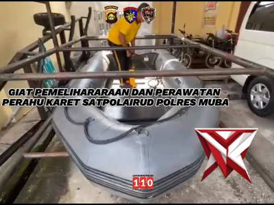 Pemeliharaan dan Perawatan Perahu karet satpolairud Polres Muba