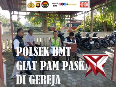 GIAT PENGAMANAN GEREJA DI WILKUM POLSEK BMT - PoliceTube
