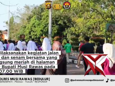 Kapolres Musi Rawas Hadiri Jalan Santai & Senam Bersama Meriahkan Hari Jadi ke-83 Kabupaten Musi Raw