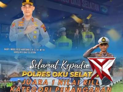 UCAPAN SELAMAT UNTUK PERSONIL SATLANTAS POLRES OKU SELATAN - PoliceTube