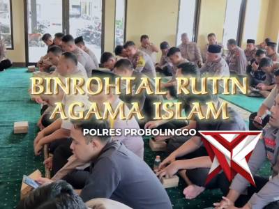 POLRES PROBOLINGGO MELAKSANAKAN BINROHTAL RUTIN AGAMA ISLAM KEPADA SELURUH ANGGOTA - PoliceTube