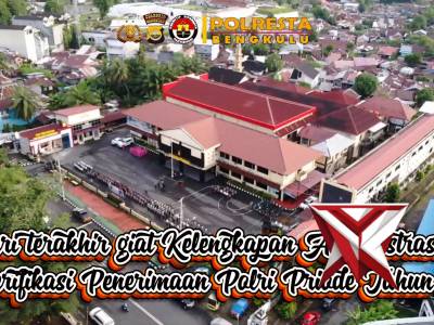 *Hari terakhir giat Kelengkapan Administrasi dan Verifikasi Penerimaan Polri Priode Tahun 2026*