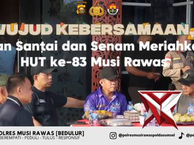 Kapolres Musi Rawas Hadiri Jalan Santai & Senam Bersama Meriahkan Hari Jadi ke-83 Kabupaten Mura