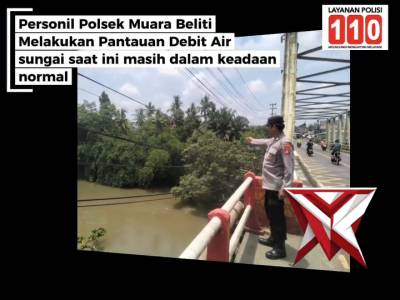 Pers Polsek Muara Beliti Polres Musi Rawas. Cek Debit Air Sungai