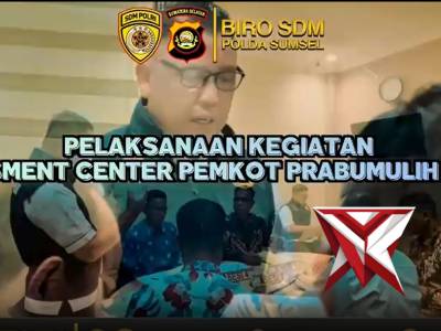 PELAKSANAAN GIAT ASSESSMENT CENTER PEMKOT PRABUMULIH T.A. 2026 - PoliceTube