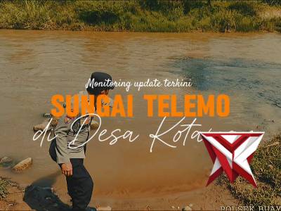 Monitoring Update Terkini Sungai di Desa Kota Way Kec. Buay Pemaca - PoliceTube