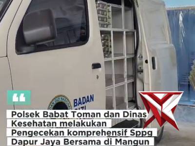 Pengecekan SPPG Babaat Toman..