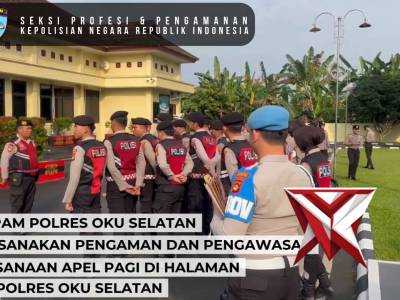 Pengamanan dan pengawasan Apel Pagi Polres OKU Selatan