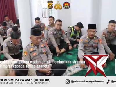 Selaraskan Program Kapolda Sumsel, Polres Musi Rawas Bentuk Personel Berakhlak Lewat Binrohtal