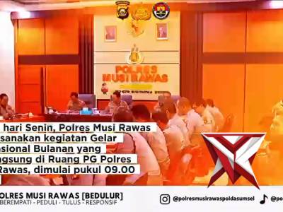 Gelar Opsnal Bulanan Polres Musi Rawas Kegiatan Gelar Operasional (Opsnal) bulanan Polres Musi Rawas