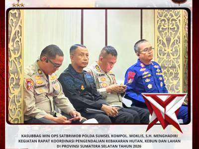 KASUBBAG MIN OPS SATBRIMOB POLDA SUMSEL MENGHADIRI KEGIATAN RAPAT  PENGENDALIAN KEBAKARAN SUMSEL