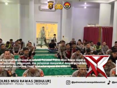 Dukung Visi Kapolda Sumsel, Polres Musi Rawas Asah Mentalitas Personel Melalui Binrohtal