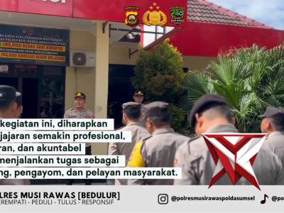 &ldquo;Supervisi Tahap I Polres Musi Rawas: Wujud Penguatan Kinerja Polsek Jajaran&rdquo;