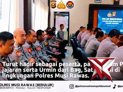 Gelar Opsnal Polres Mura dalam rangka mendukung kebijakan Kapolda sumsel  IJP DR. Sandi Nug